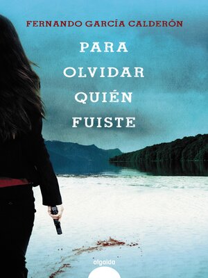 cover image of Para olvidar quién fuiste